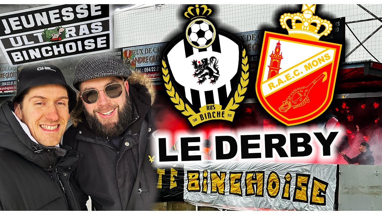LE DERBY EN D2 Amateur! Binche vs Mons 🔥🇧🇪 Vlog 57