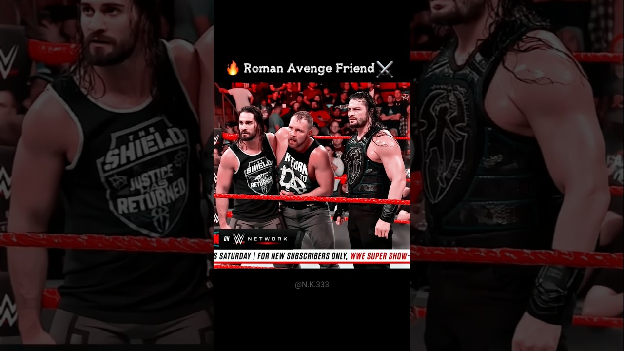 🔥 Roman Avenge Friend ⚡🛡️🔥💓✨💪💯#romanreigns#shorts #romanreign #wrestling #wwefan