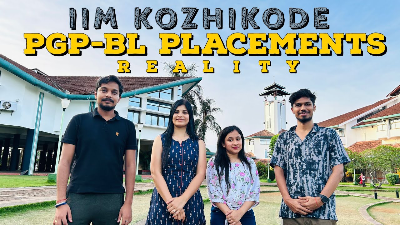 IIM Kozhikode PGP BL Placements Reality | One Year MBA Program | All about IIM K PGP BL Course