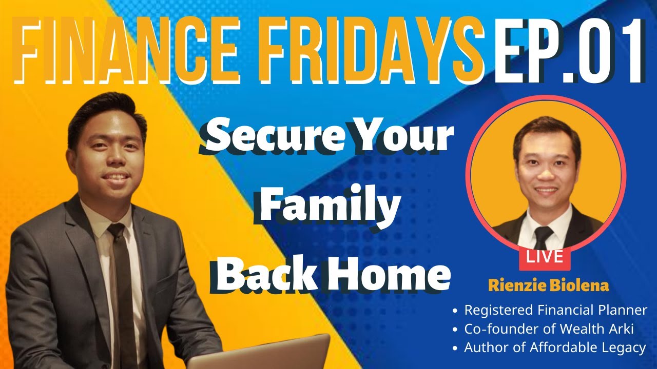 Secure Your Family Back Home with Rienzie Biolena