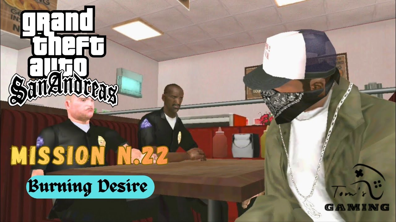 GTA San Andreas Mobile : Mission #22 ✅ | Burning Desire | Tom's Gaming 