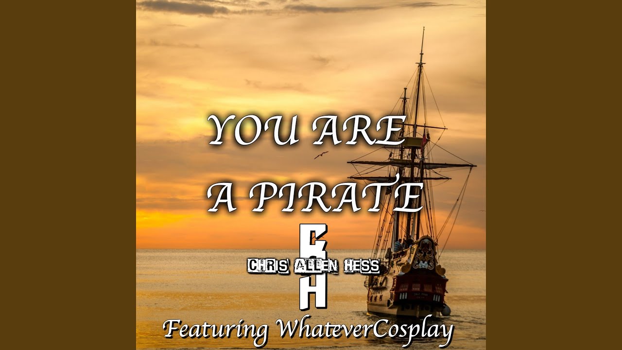 You Are A Pirate