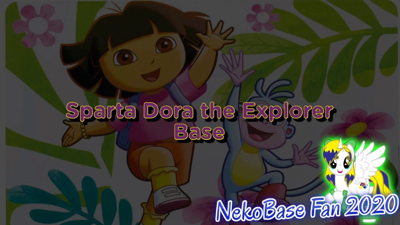 Sparta Dora the Explorer Base [-REUPL-]