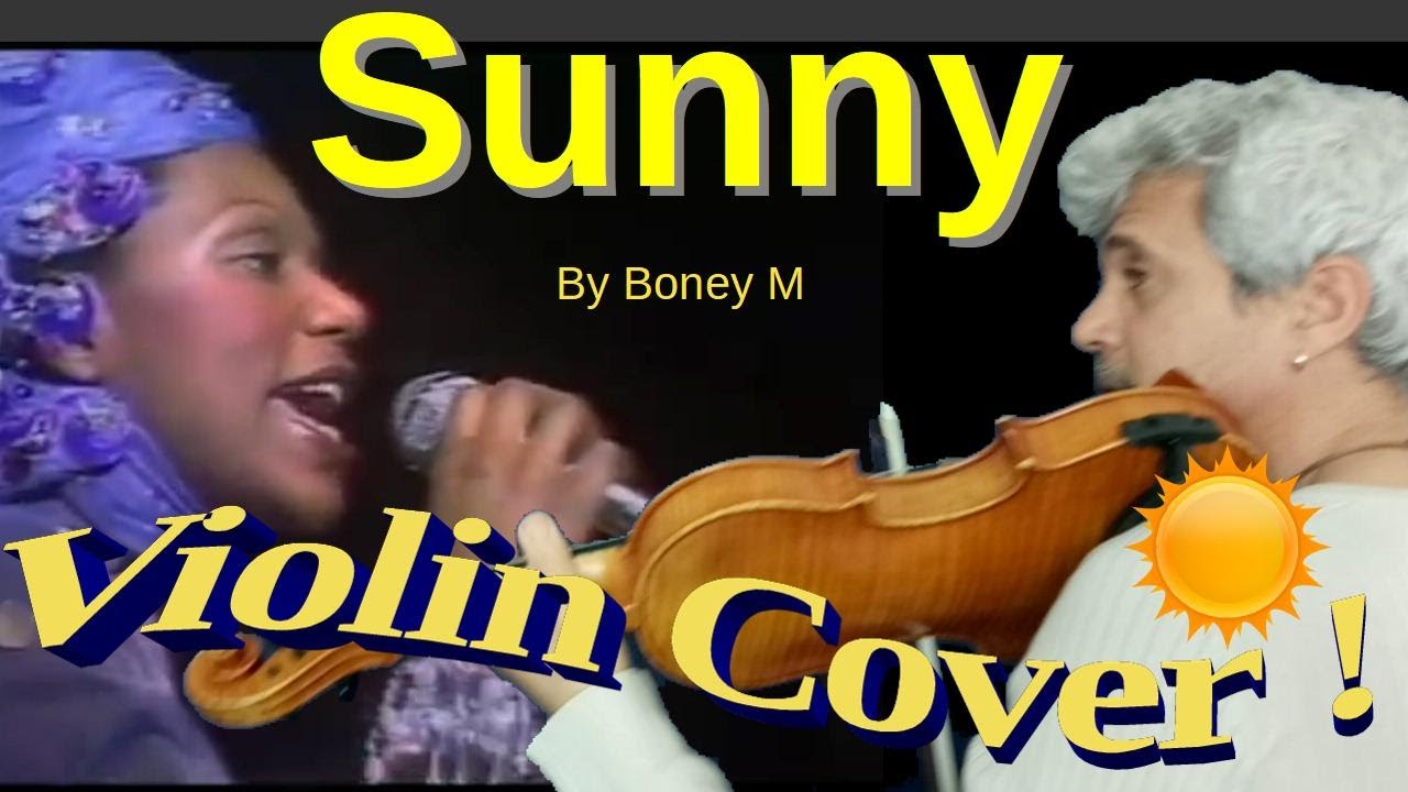 Sunny by Boney M. - violin cover by Oded Netanel