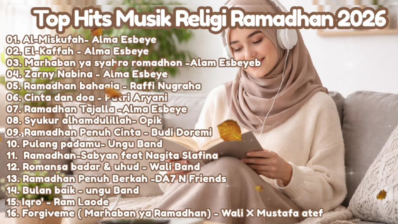 Kumpulan Lagu Religi Ramadhan 2026 Viral ||Alma Esbeye || Wali band terbaru