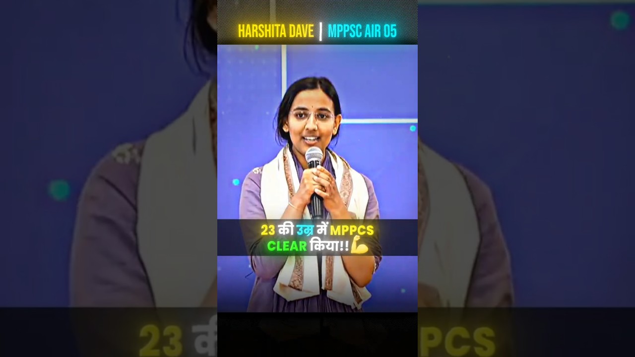 Harshita Dave MPPSC Rank 5 ✨ | 23 Saal Ki Age Me Deputy Collector! 🔥 #Shorts