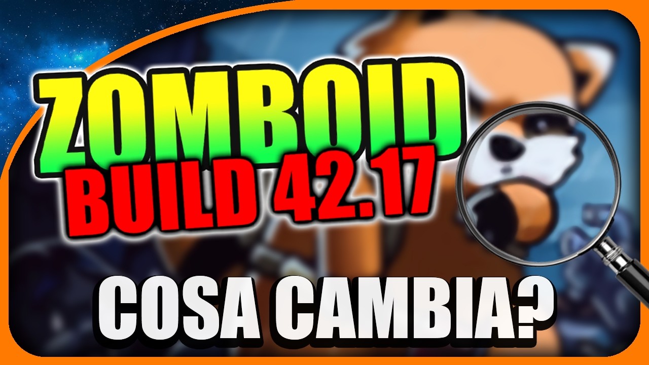 ZOMBOID build 42.17 - INFEZIONI MORTALI E ALTRE NOVITA'