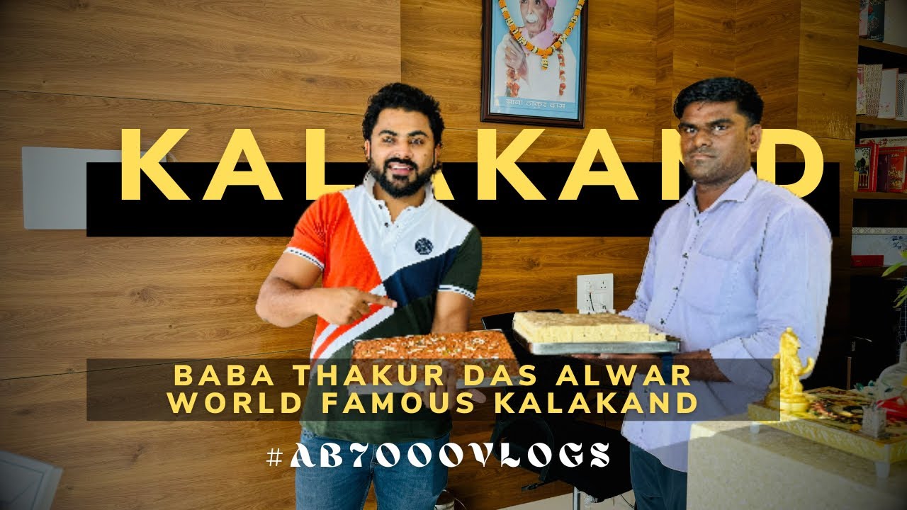 Alwar Milk Cake | Baba Thakur Das | World Famous KalaKand | AB7000 Vlogs