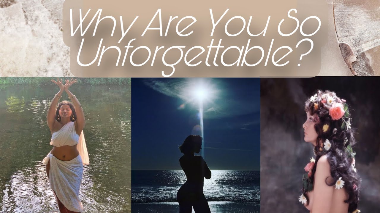 Pick-A-Card: Why Are You So Unforgettable? 🥵✨