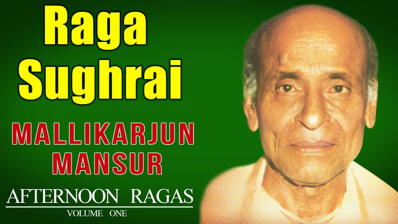 Raga Sughrai | Mallikarjun Mansur | ( Album: Afternoon Ragas Volume 1) | Music Today