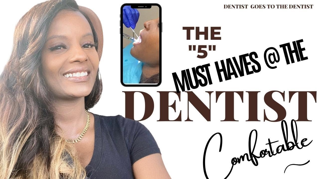 5 things to bring to your NEXT dental appointment: BE PREPARED