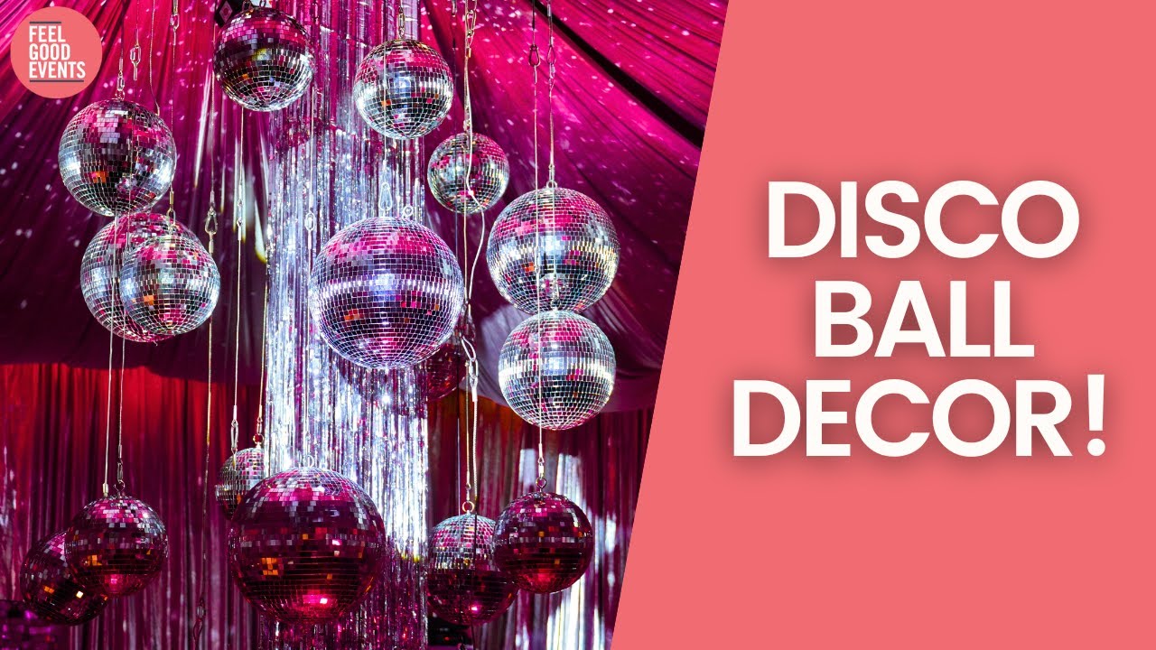7 Ways To Decorate With Disco Balls
