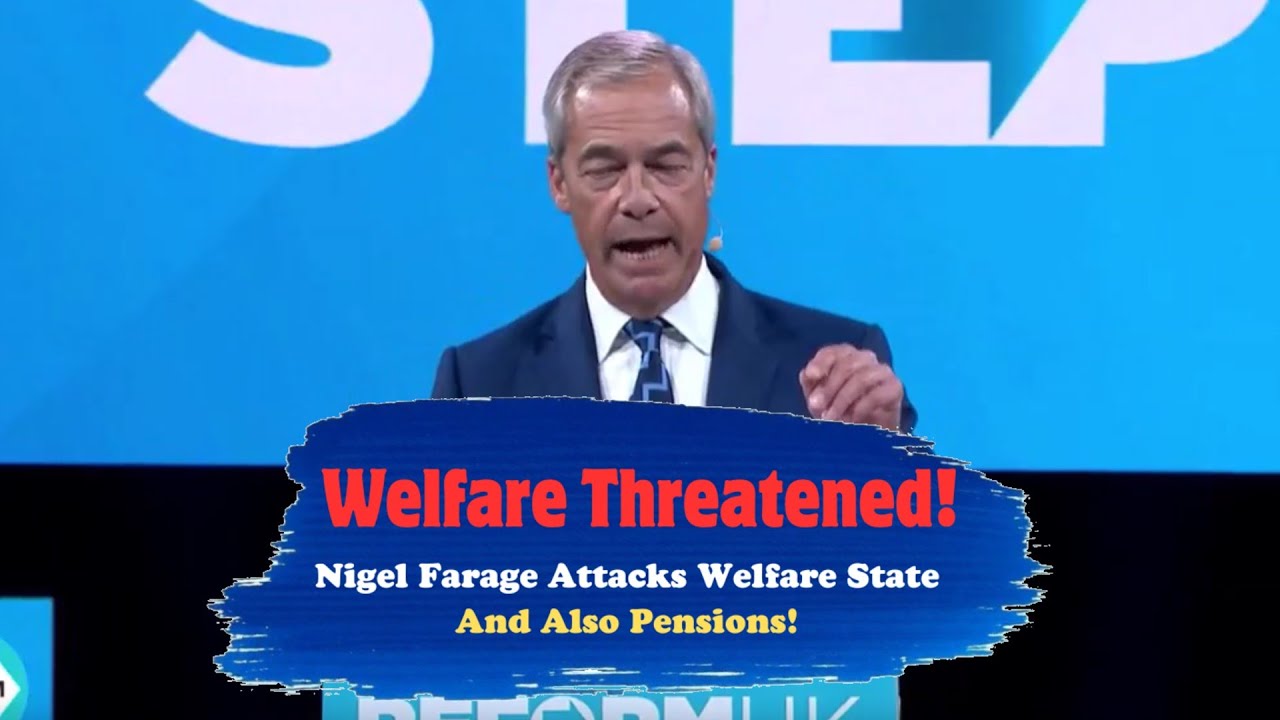 Nigel Farage ATTACKS The Welfare State And Pensioners?
