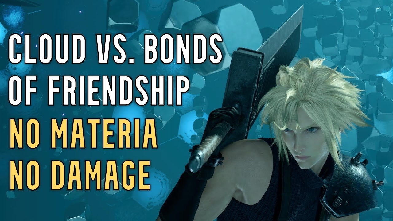 FFVII Rebirth - Cloud vs. Bonds of Friendship (No Materia, No Damage)