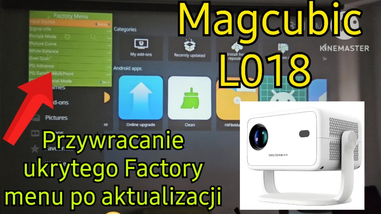Magcubic L018 przywr&oacute;cenie dostępu do ukrytego Factory menu po aktualizacji - Szybki poradnik -