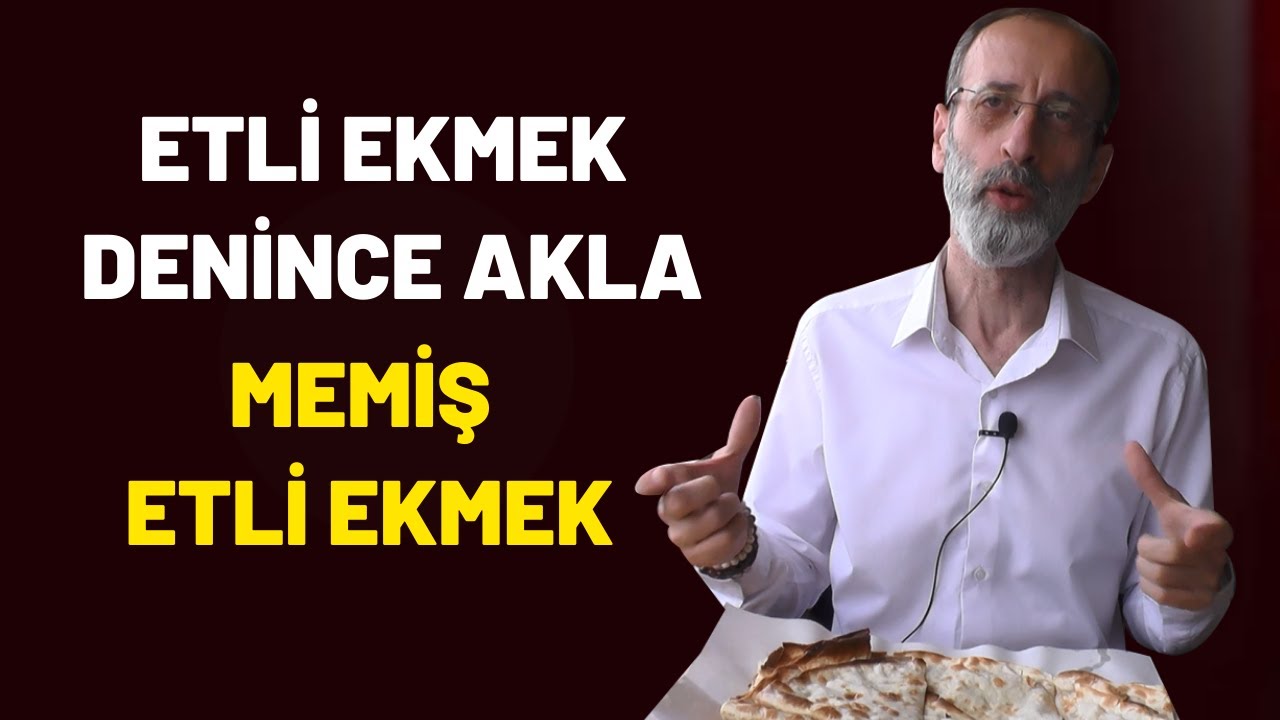 Etli Ekmek denince akla: Memiş Etli Ekmek