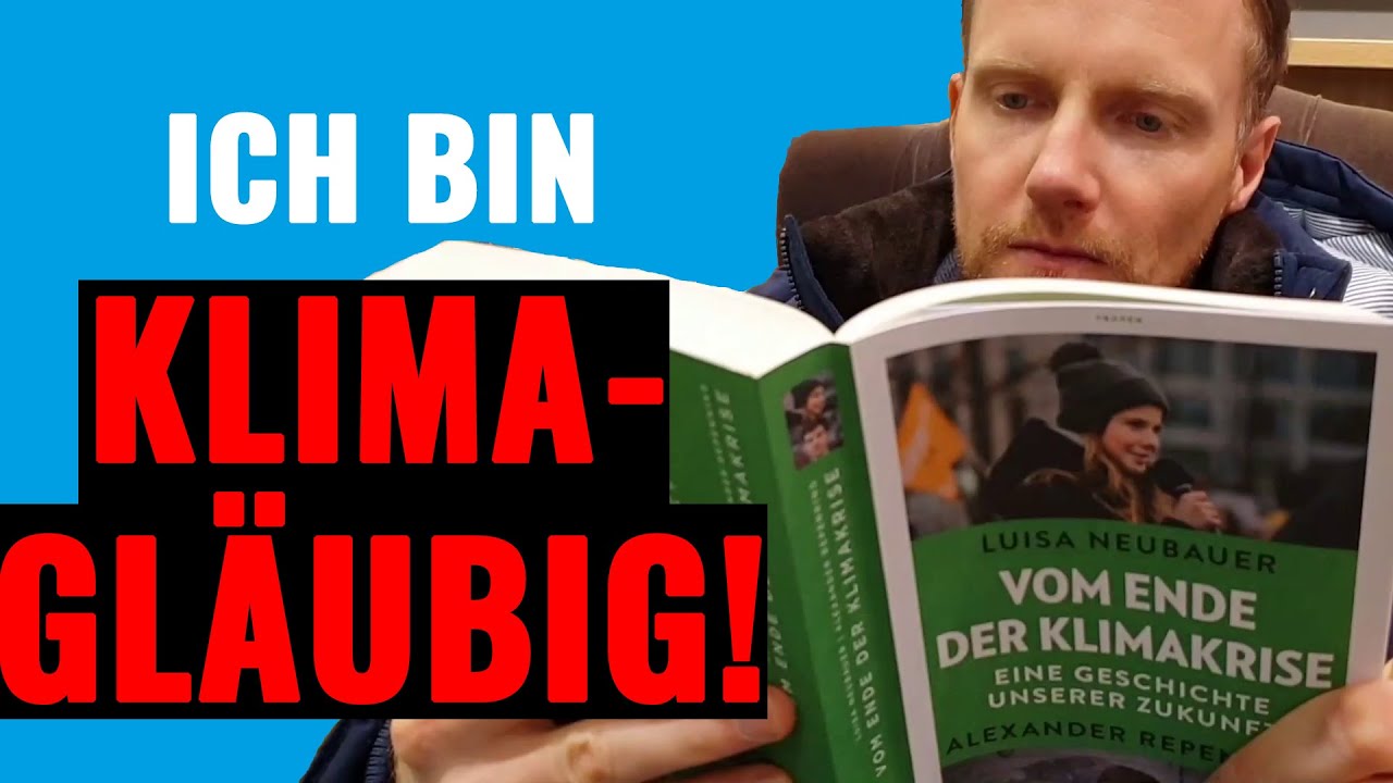 Wie ich klimagl&auml;ubig wurde!