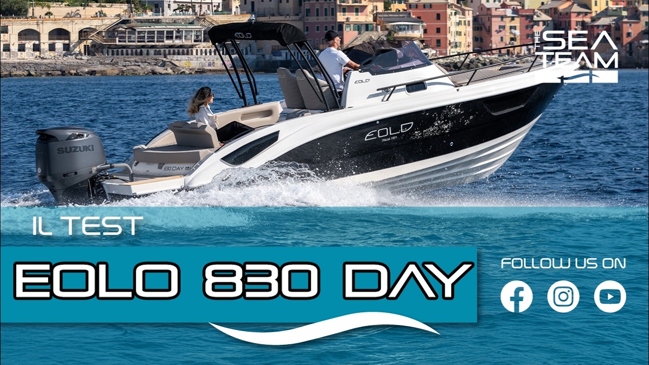 Eolo 830 Day + Suzuki DF250 KURO - IL TEST