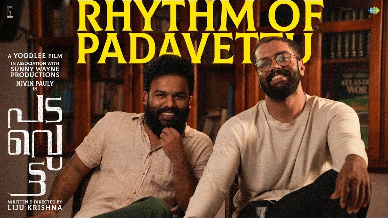 Rhythm of Padavettu  - Making | Nivin Pauly, Aditi Balan | Liju Krishna | Govinth Vasantha