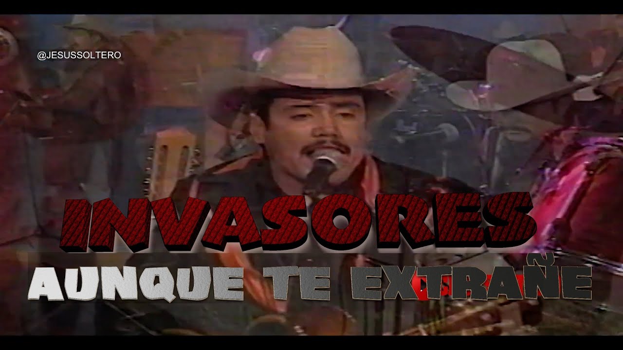 Invasores Aunque Te Extra&ntilde;e