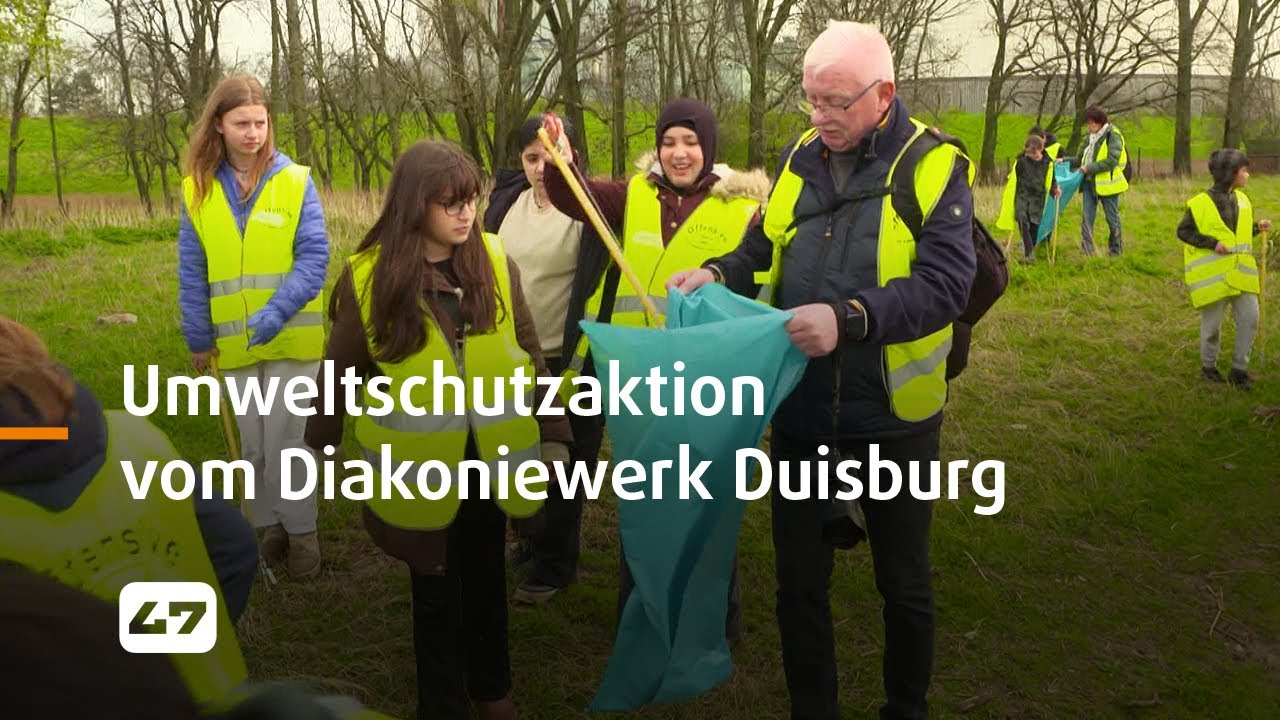STUDIO 47 .live | UMWELTSCHUTZAKTION VOM DIAKONIEWERK DUISBURG