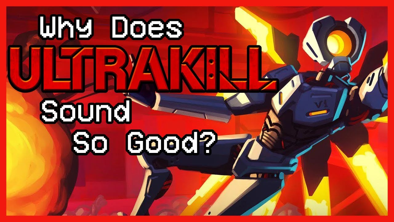 Why Does Ultrakill's Music Sound So Good?