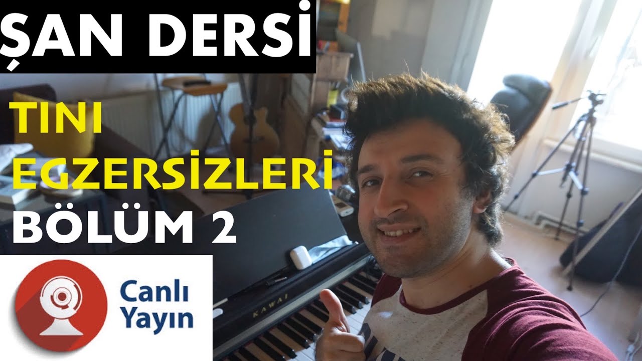 ŞAN DERSİ | TINI EGZERSİZLEİ | BÖLÜM 2 | CANLI YAYIN