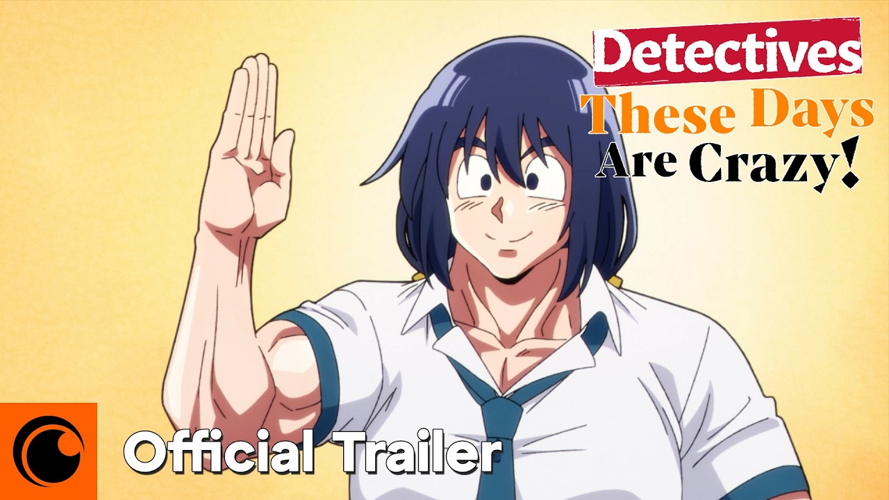 Detectives These Days Are Crazy! | Official Trailer | Crunchyroll