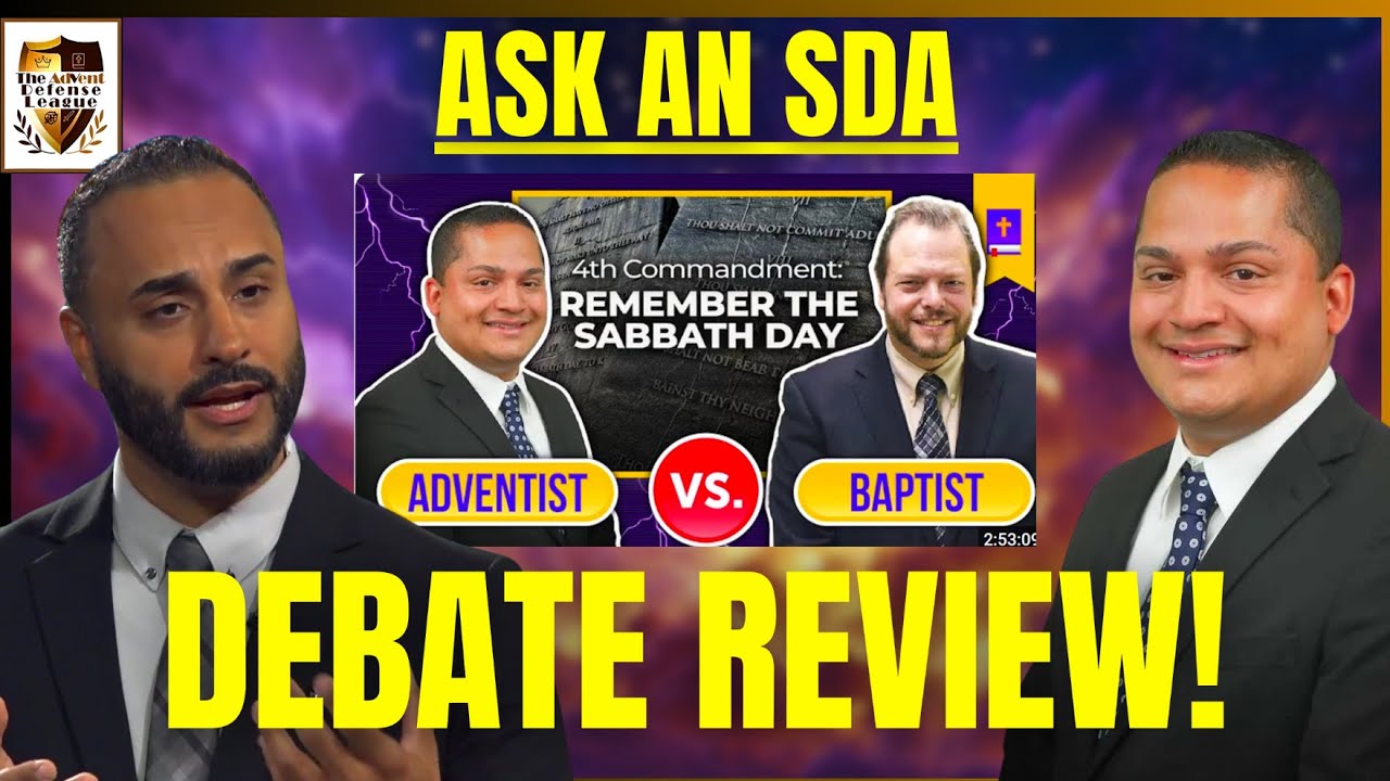 ASK AN SDA: Let's Review this Debate! SDA vs. Baptist | Part 1 - @tonycostatorontoapologetic5307
