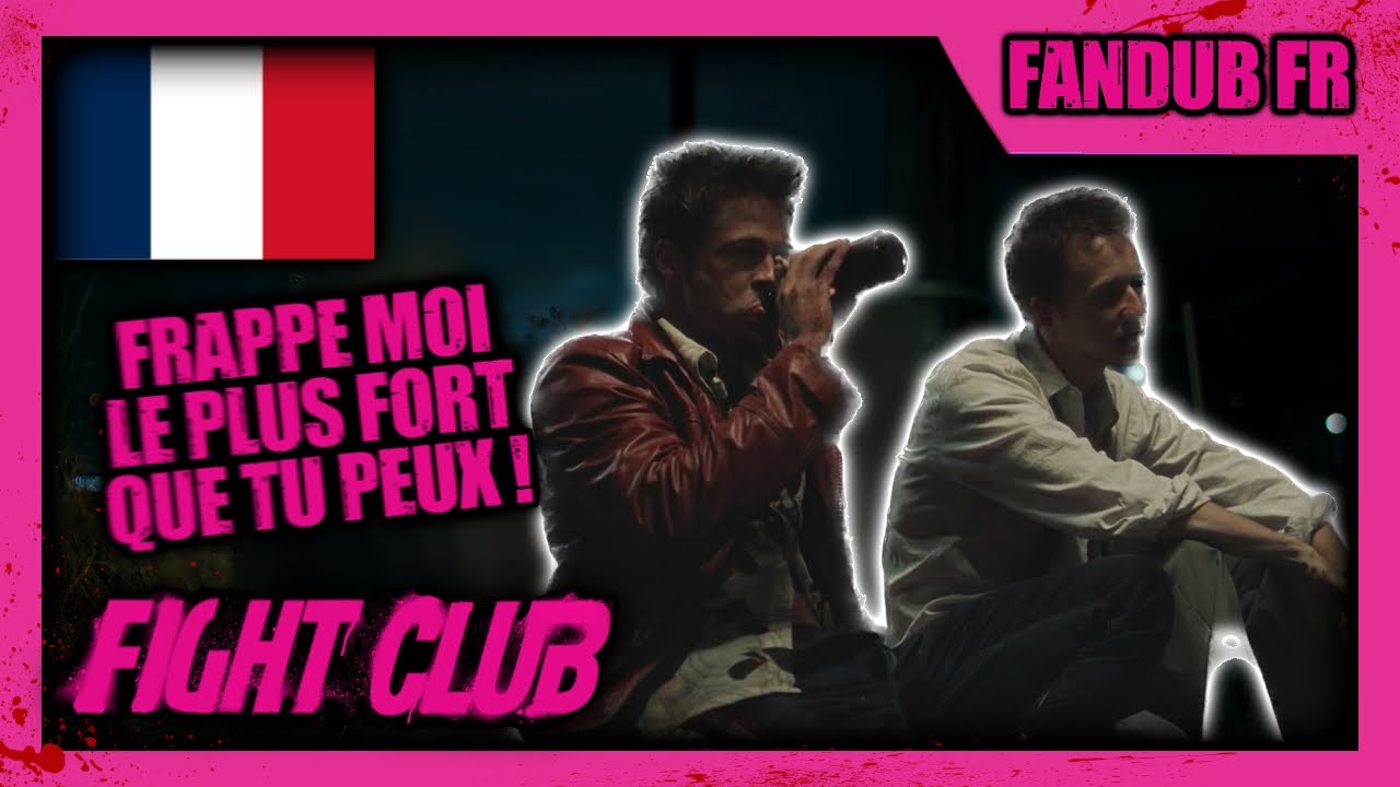 FRAPPE MOI LE PLUS FORT QUE TU PEUX - Fight Club - [Doublage2025] (Ft ​