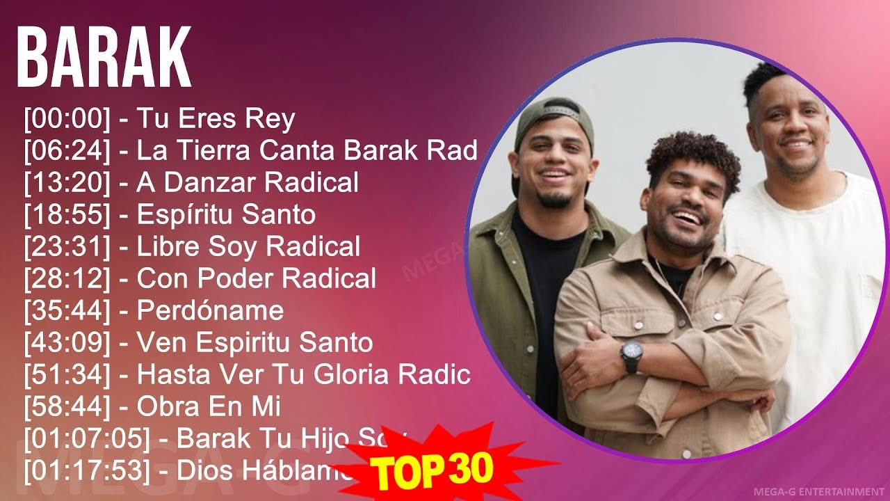 B A R A K 2024 MIX Hits Playlist ~ Latin CCM, Latin music