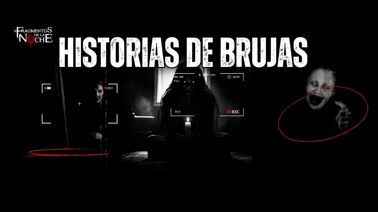 Historias de Brujas | Fragmentos de la Noche