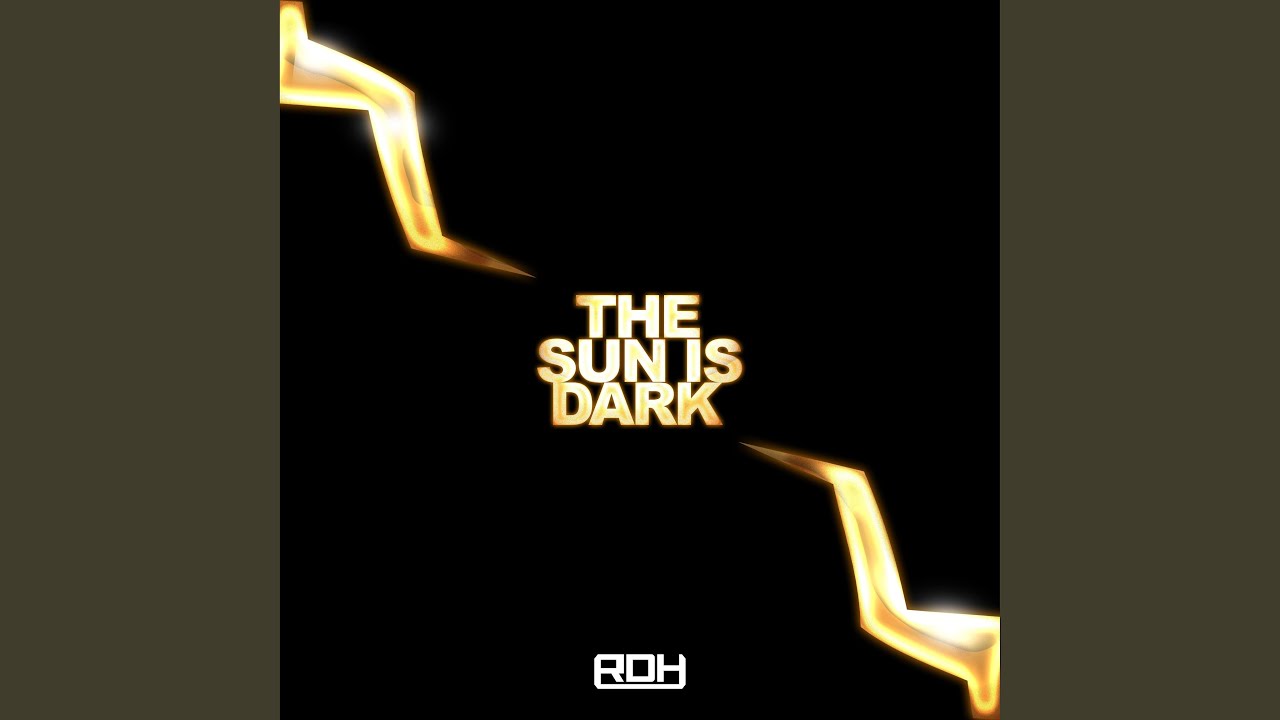 The Sun Is Dark