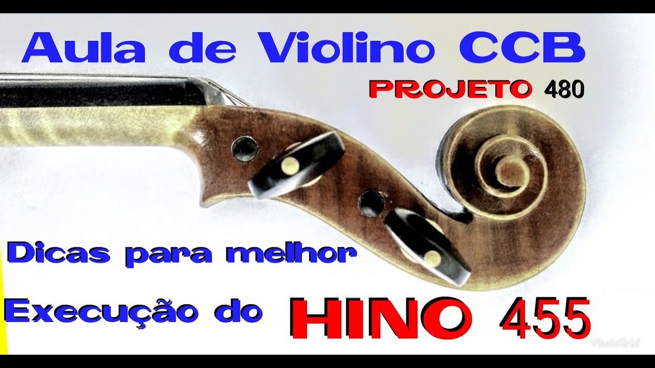Hino CCB 455 Jovens e Menores - aula violino projeto 480