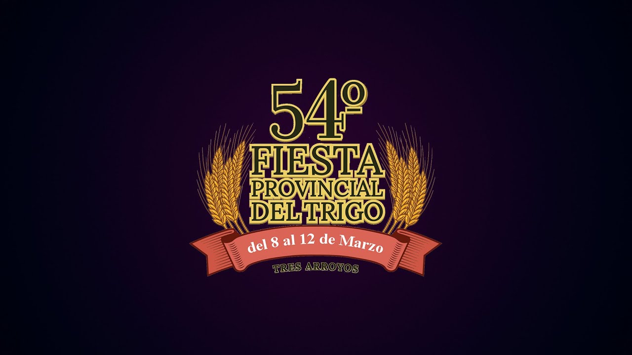 🔴  54° Fiesta Provincial del Trigo | Sábado