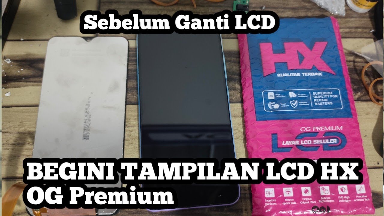 Sebelum Ganti LCD ‼️Begini Tampilan LCD HX