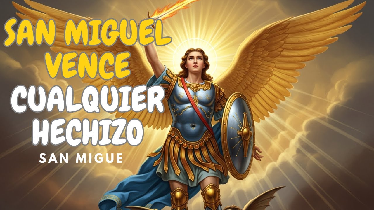 El Milagro de San Miguel Arcángel Contra la Brujería