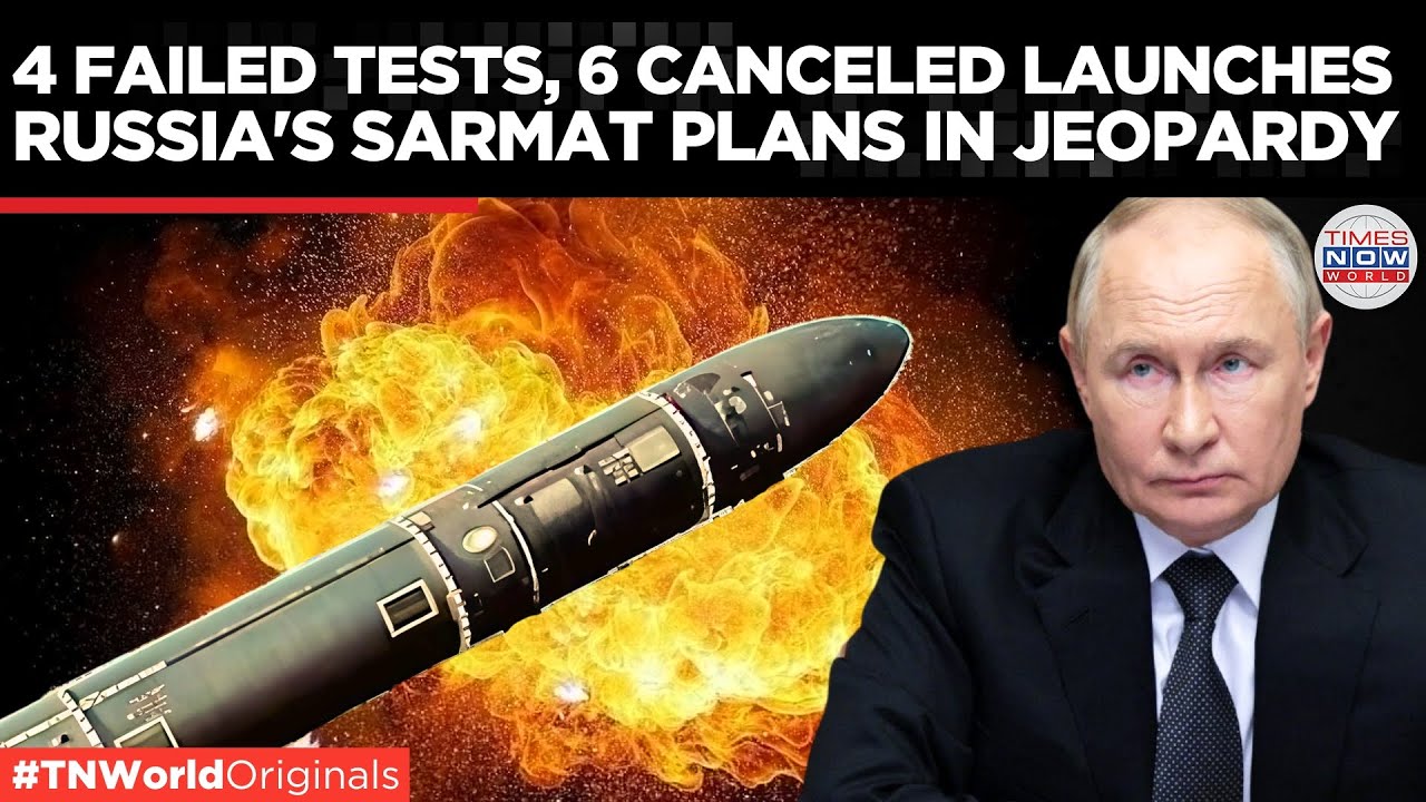 Russia&rsquo;s RS-28 Sarmat ballistic missile Fails Test, Yet Again! | Times Now World