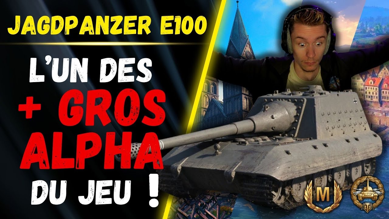 🎬 L'un des + GROS ALPHA du JEU ! ▶️ Gameplay Jagdpanzer E100 ⚔️ [WOT-FR]