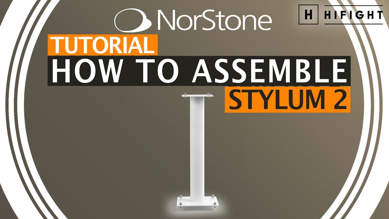 Norstone Stylum 2 - How to assemble speaker stand (English version)