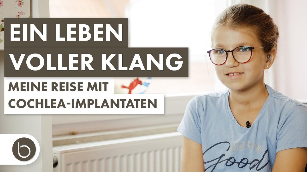 Ein Leben voller Klang – Aufwachsen mit Cochlea-Implantaten | Lena (11 Jahre)