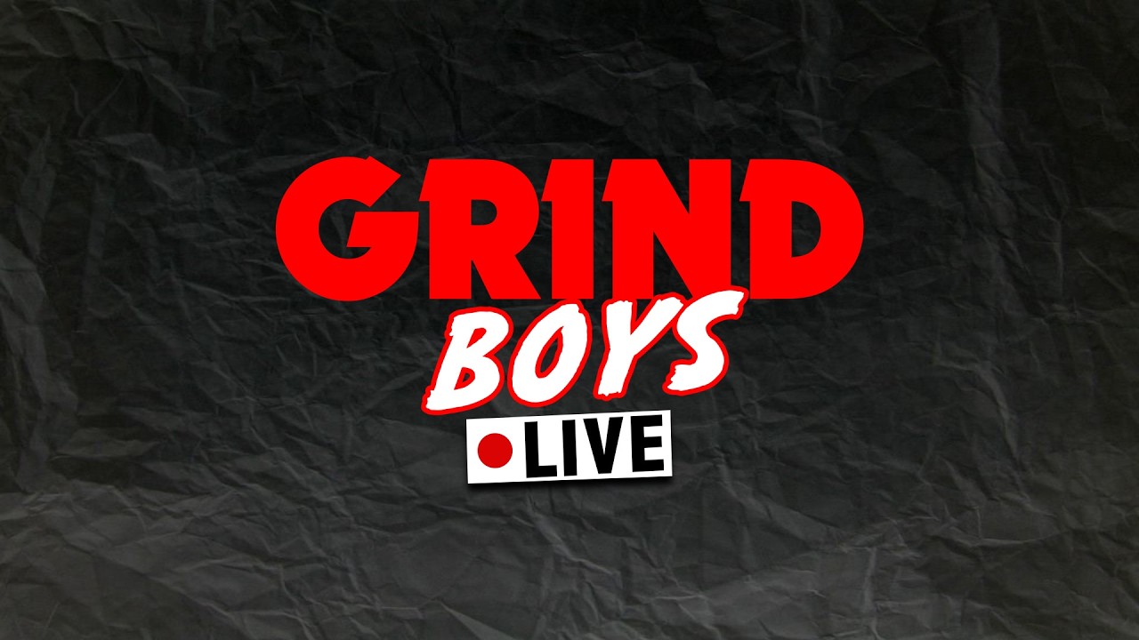 LIVE! GRIND BOYS