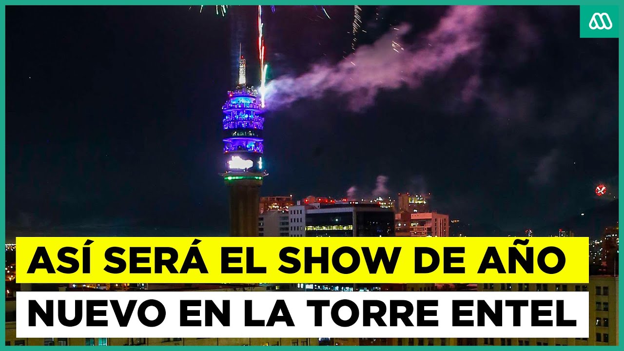 Vuelve el show de A&ntilde;o Nuevo  de fuegos artificiales en la Torre Entel: as&iacute; ser&aacute; el espect&aacute;culo