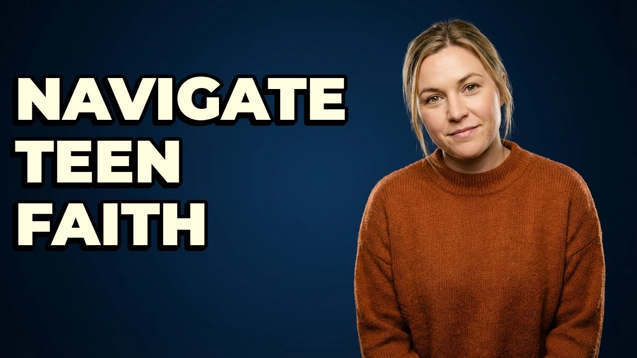 What Should I Expect In My Teen's Faith Journey?