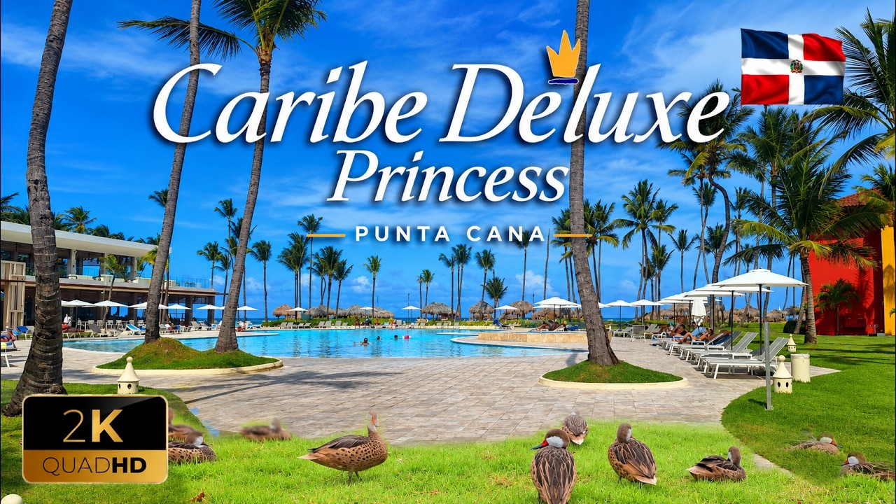 CARIBE Deluxe PRINCESS PUNTA CANA Todo lo que debes SABER POV 2K 🇩🇴🇩🇴