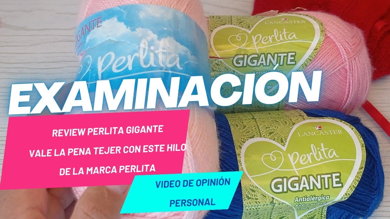 lanas PERLITA GIGANTE ES BUENA?  TE LO CUENTO EN ESTE VIDEO TODO SOBRE ESTA LANA