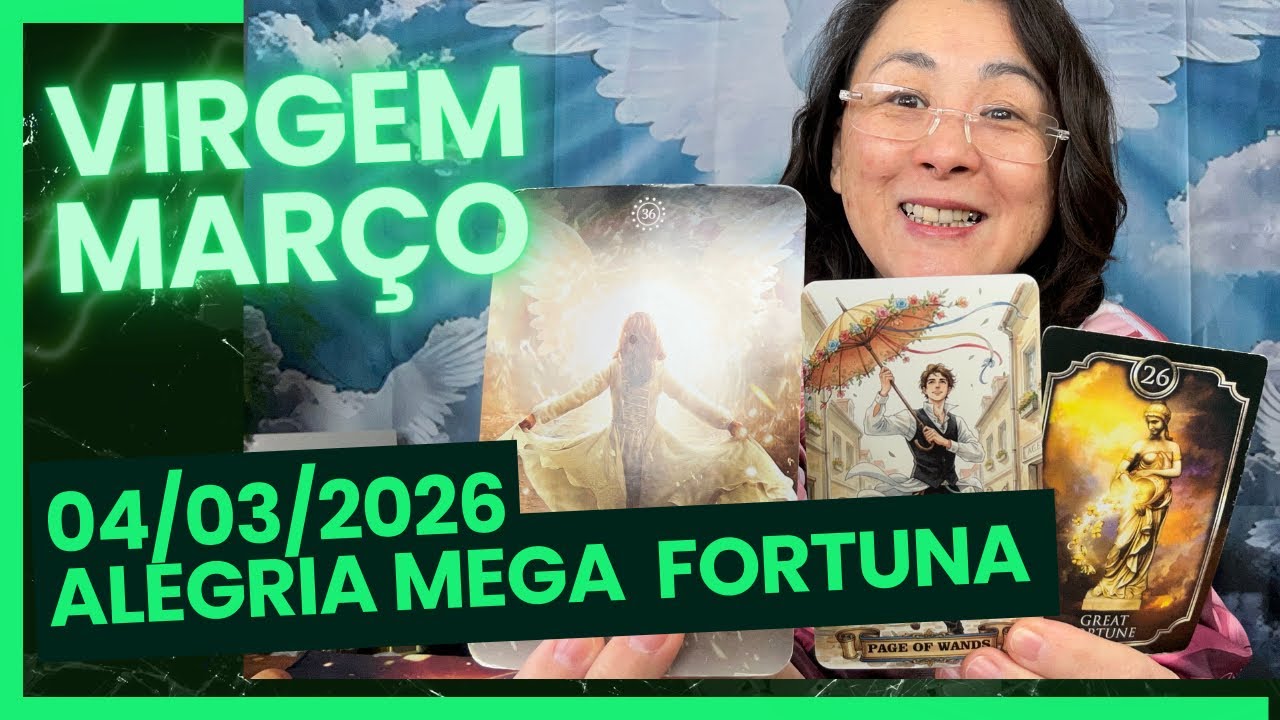 Virgem ♍️ MARÇO 2026 MEGA ALEGRIA 🤩 QUE MUDARÁ COMPLETAMENTE SUA VIDA COM BIG FORTUNA 🙀💰🙀💰🍀 