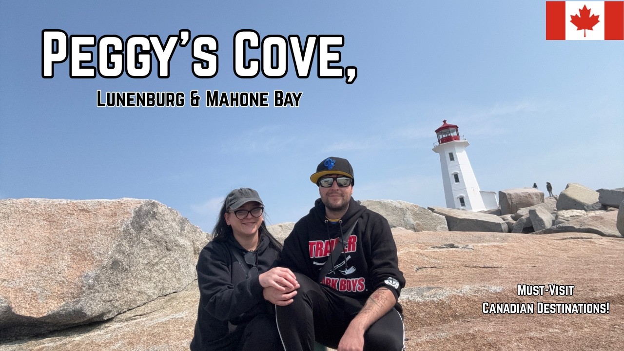 Our Favourite Day in Nova Scotia 🇨🇦✨ | Peggy’s Cove, Lunenburg & Mahone Bay Tour