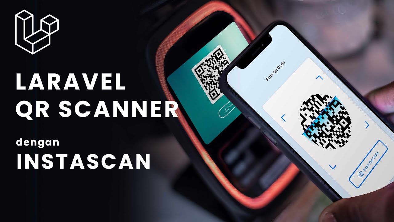 ☀️Laravel QR Code Scanner