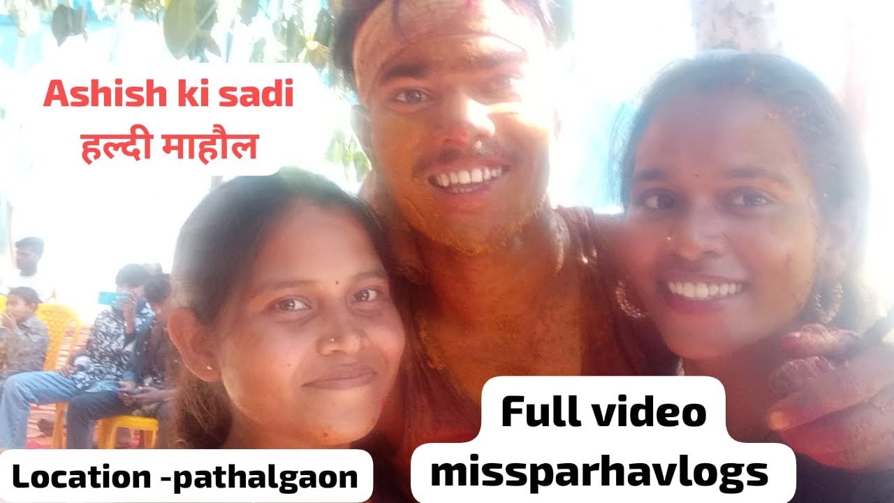 #Ashish_ki_sadi_videos_pathalgaon// #haldi_mahol_2026//#gaon_ki_sadi #full_video @missparhavlogs 